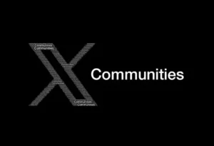 X Adds Elements to Communities as Group Engagement Continues To Rise