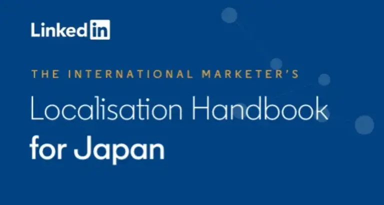 LinkedIn Shares Guide on Marketing to Japanese Audiences