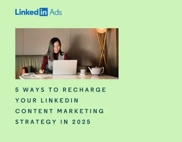 5 Ways to Improve Your LinkedIn Marketing Efforts in 2025 [Infographic]