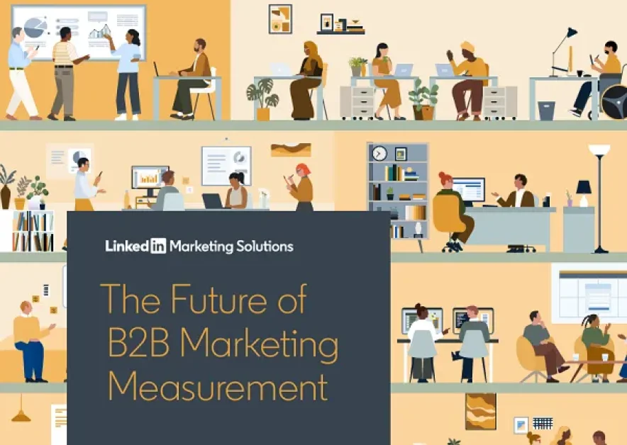 LinkedIn Publishes New Guide on Evolving Marketing Measurement