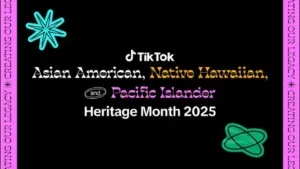 TikTok Announces Programming for AANHPI Heritage Month