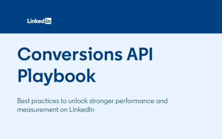 LinkedIn Launches Conversions API Playbook
