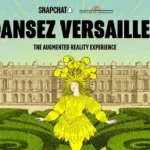 Snapchat Launches Interactive Art Project at the Palace of Versailles