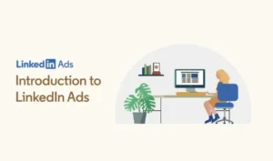 An Overview of LinkedIn’s Ad Options and Targeting Tools [Infographic]