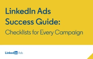 LinkedIn Shares Updated Ads Success Guide