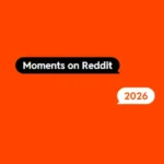 Reddit Publishes 2026 Key Moments Listing [Infographic]