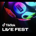 TikTok Announces ‘TikTok Live Fest’ Event
