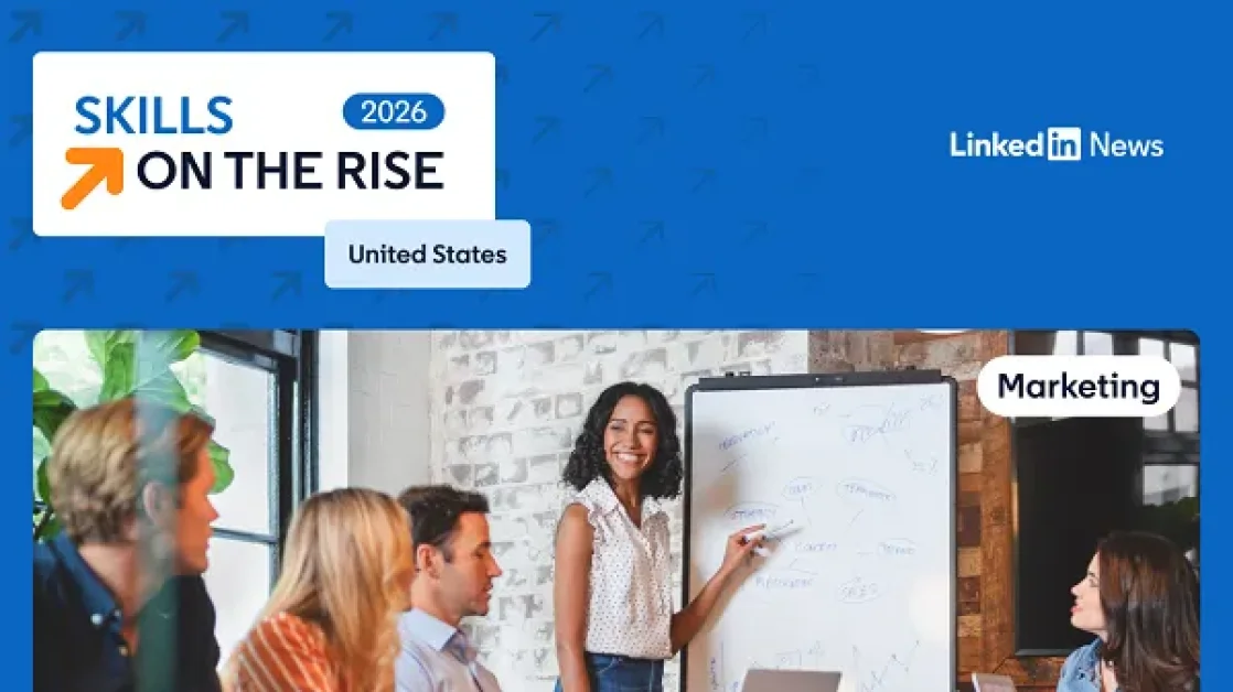 LinkedIn shares top skills on the rise in marketing for 2026
