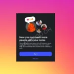 Instagram looks to expand Notes engagement
